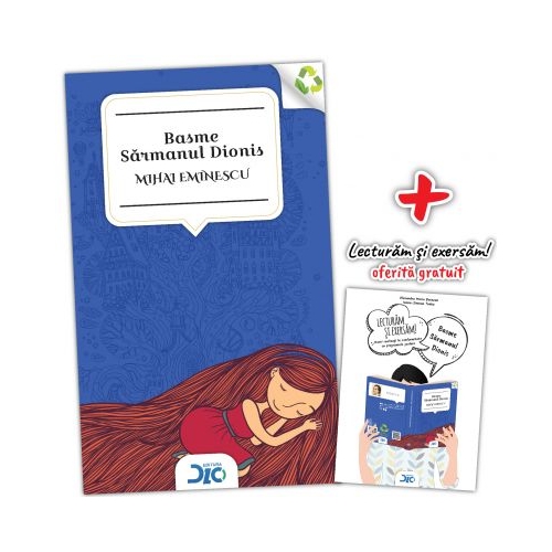 Basme. Sarmanul Dionis - Mihai Eminescu (contine Lecturam si exersam)