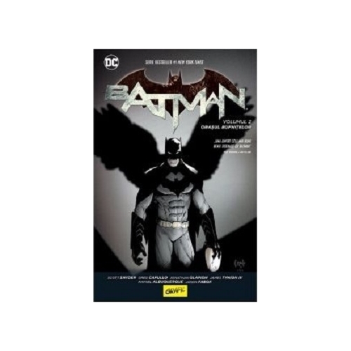 Batman volumul 2. Orasul bufnitelor - Scott Snyder, Greg Capullo, James Tynion IV, Johnathan Glapion