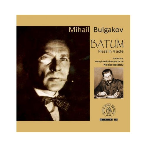 Batum. Piesa in 4 acte - Mihail Bulgakov