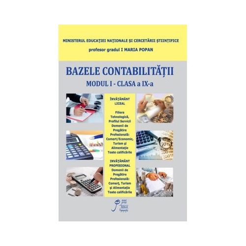 Bazele Contabilitatii Modul I clasa a IX-a - Maria Popan
