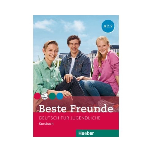 Beste Freunde A2-2, Kursbuch - Manuela Georgiakaki, Christiane Seuthe, Elisabeth Graf-Riemann, Anja Schümann