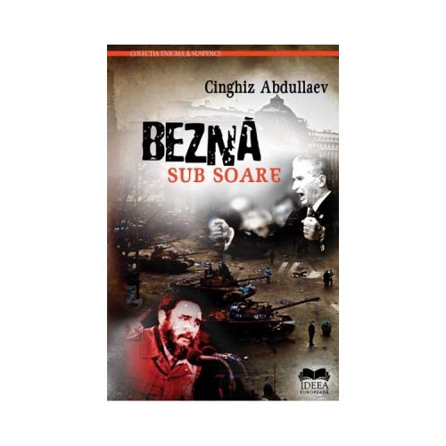 Bezna sub soare - Cinghiz Abdullaev