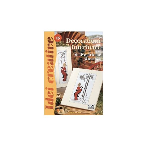 Decoratiuni interioare - Editia a II-a revizuita