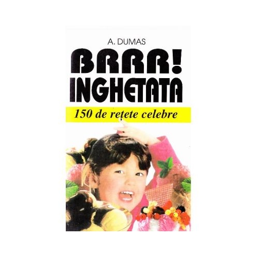 Brrr! Inghetata - A. Dumas