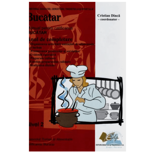 Manual pentru calificare bucatar. An de completare - Cristian Dinca, editura Didactica si Pedagogica
