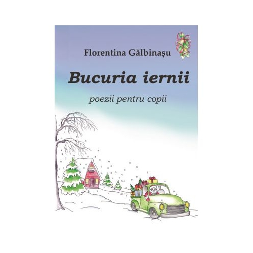 Bucuria iernii - Florentina Galbinasu