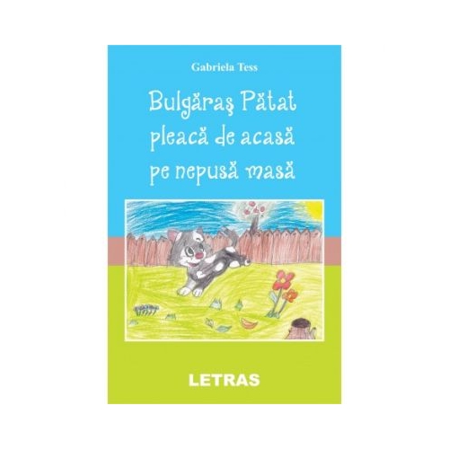 Bulgaras Patat pleaca de acasa - Gabriela Tess