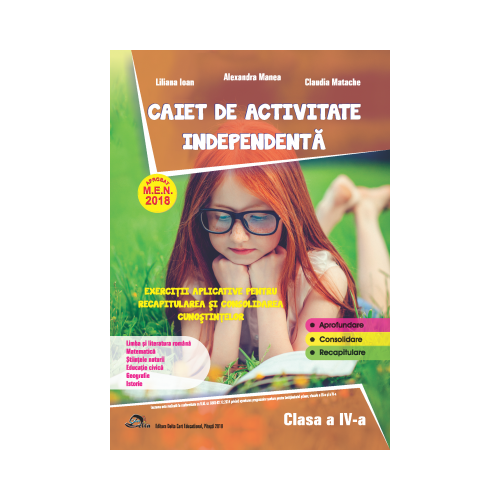 Caiet de activitate independenta, pentru clasa a IV-a - Liliana Ioan