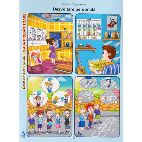 Dezvoltare personala. Caiet de lucru pentru clasa pregatitoare - Catalina Zagaradniuc, Ed. Sigma Educational, Auxiliare Clasa Pregatitoare