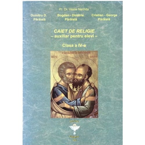 Religie, auxiliar clasa a IV-a - Prof. Dr. Vasile Nechita