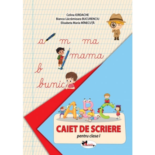 Caiet de scriere pentru clasa 1 - Celina Iordache