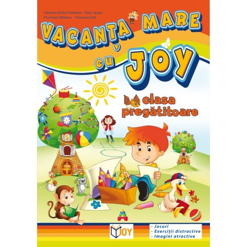 Caiet de vacanta pentru clasa pregatitoare - Valentina Stefan-Caradeanu. Auxiliar scolar editura Joy