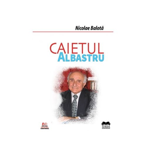 Caietul albastru - Nicolae Balota