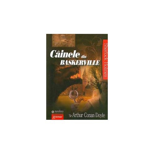 Cainele din Baskerville - Sir Arthur Conan Doyle