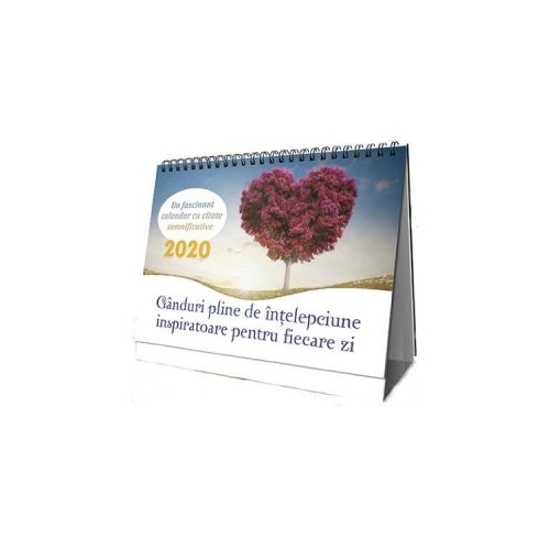 Ganduri pline de intelepciune pentru fiecare zi. Calendar