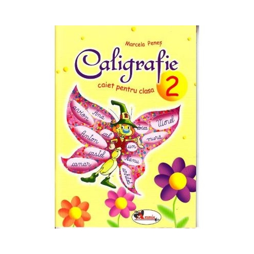 Caligrafie, clasa a II-a - Marcela Penes