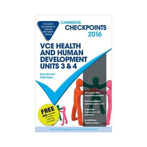 Cambridge Checkpoints VCE Health and Human Development Units 3 and 4 2015 and Quiz Me More - Mary McLeish, Sally Rogers