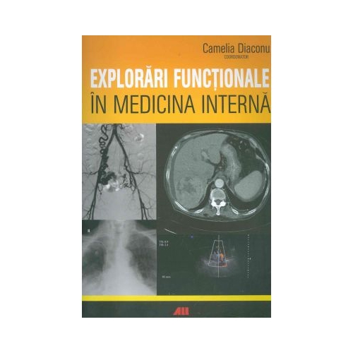 Explorari functionale in medicina interna - Camelia Diaconu Medicina Interna All