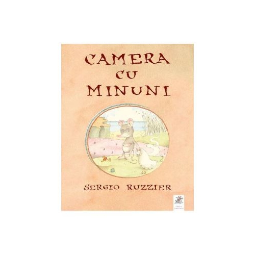 Camera cu minuni - Sergio Ruzzier