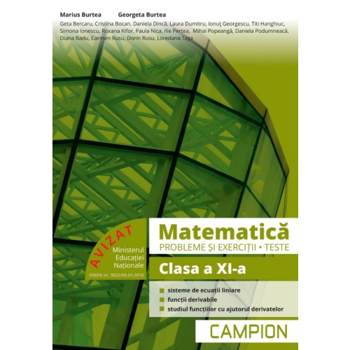 Matematica. Probleme si exercitii, teste pentru clasa a XI-a, Semestrul 2 - Marius Burtea, editura Campion