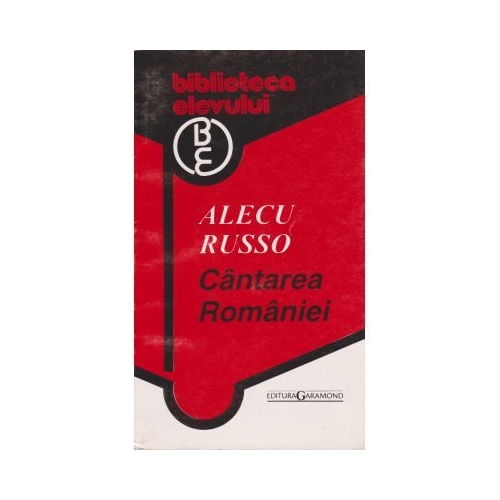 Cantarea Romaniei - Alecu Russo