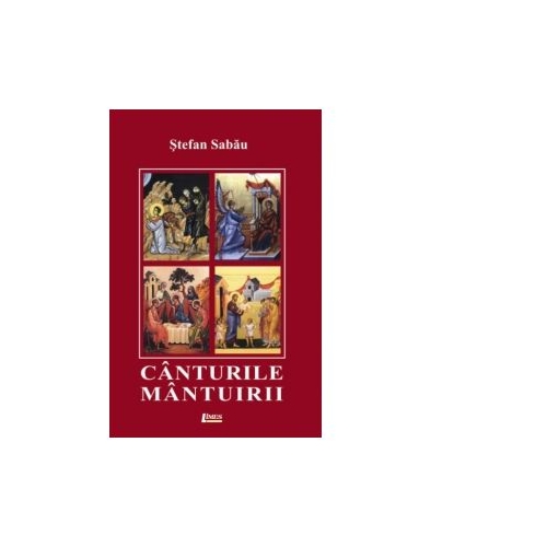 Canturile mantuirii - Stefan Sabau