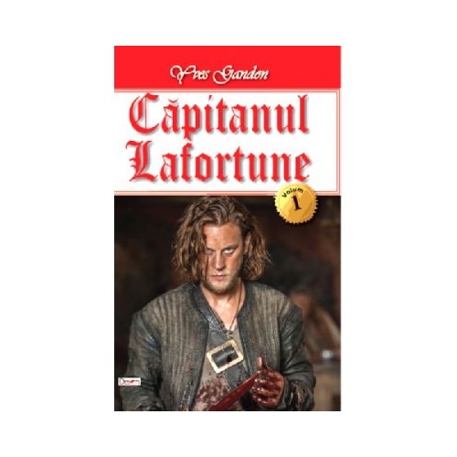 Capitanul Lafortune 1/2 - Yves Gandon