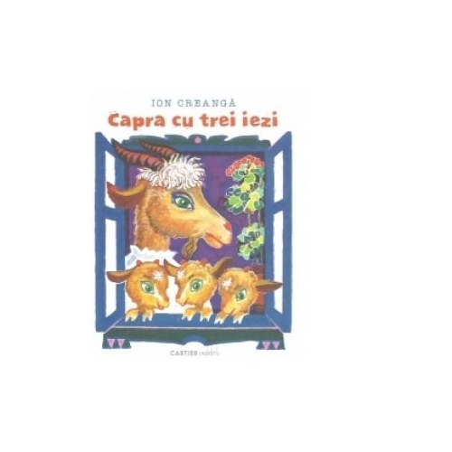 Capra cu trei iezi - Ion Creanga