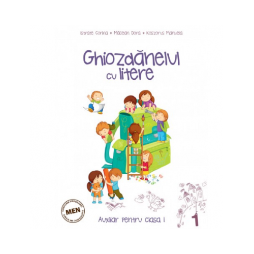Auxiliar pentru clasa I - Ghiozdanelul cu litere â€“ semestrul I - Corina Istrate, editura Kreativ