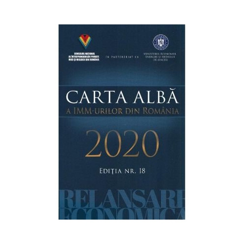 Carta alba a IMM-urilor din Romania 2020. Editia nr. 18
