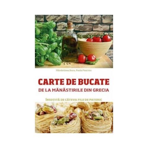 Carte de bucate de la manastirile din Grecia - Paola Psarrou