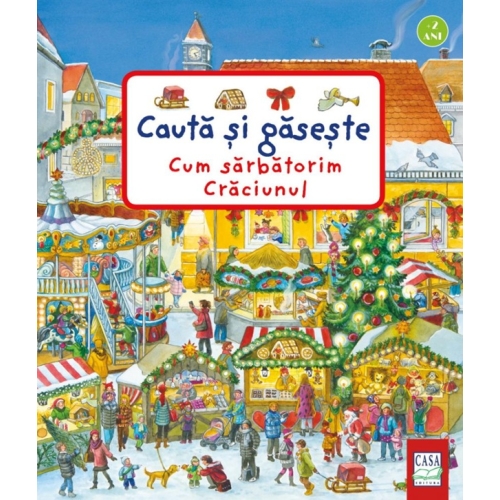 Cum sarbatorim Craciunul - Susanne Gernhauser, Anne Suess, editura Casa