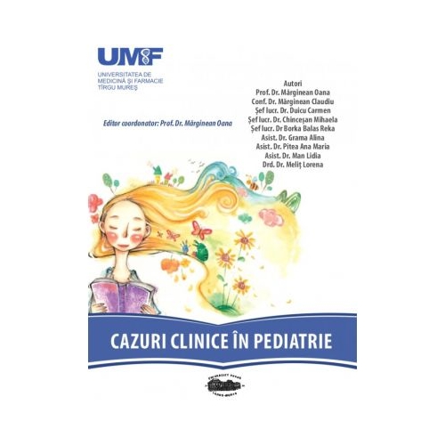 Cazuri clinice in pediatrie - Oana Marginean