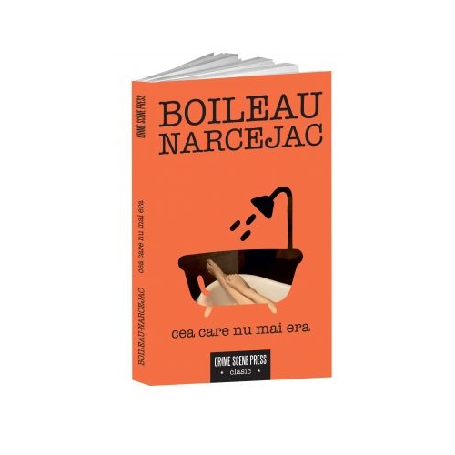 Cea care nu mai era - Boileau-Narcejac