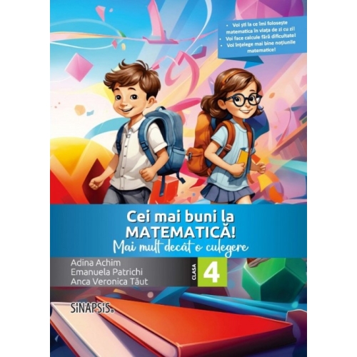 Cei mai buni la matematica Mai mult decat o culegere clasa a 4-a - Anca Veronica Taut