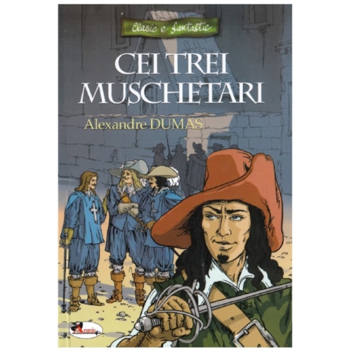 Cei trei muschetari, 2 volume - Alexandre Dumas, editura Cartex
