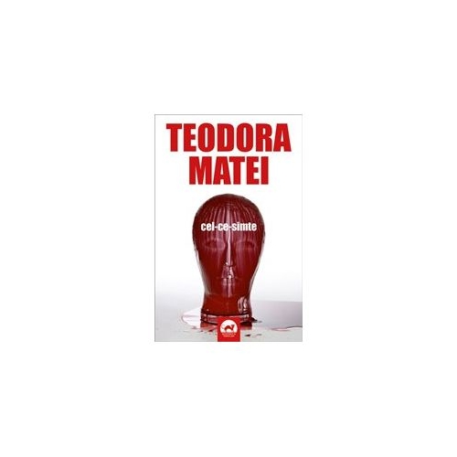 Cel-ce-simte - Teodora Matei