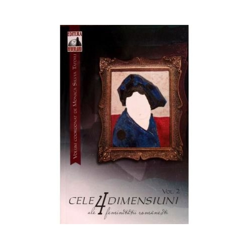 Cele 4 dimensiuni ale feminitatii romanesti, Volumul II - Monica Tatoiu