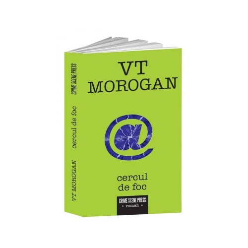 Cercul de foc - VT Morogan