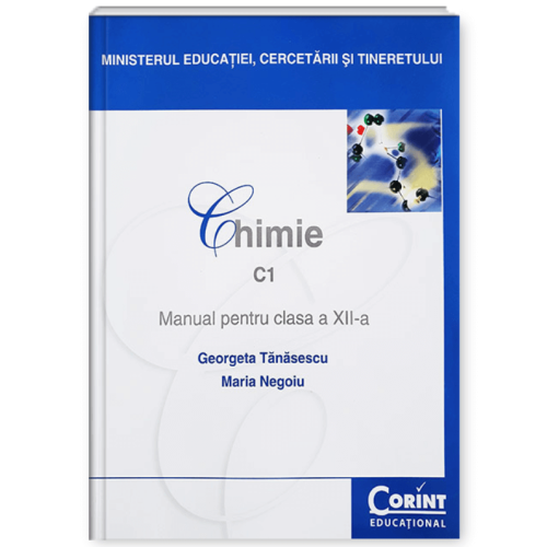Manual de chimie clasa a XII-a C1 - Georgeta Tanasescu, editura Corint