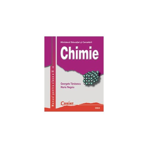 Chimie. Manual pentru clasa a IX-a - Georgeta Tanasescu