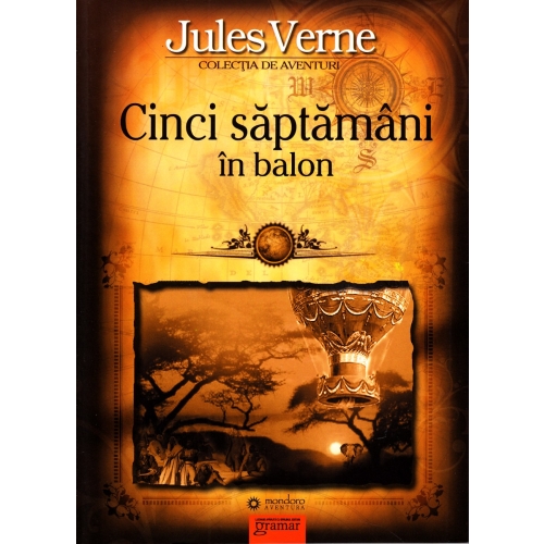 Cinci saptamani in balon - Jules Verne