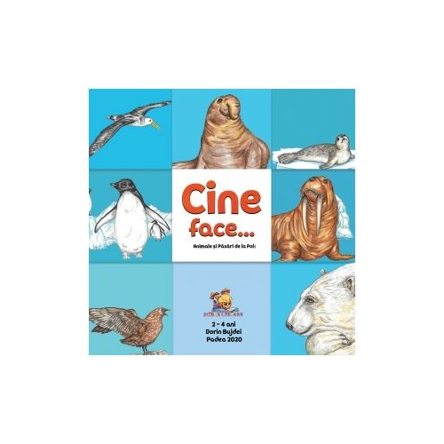 Cine face...? Animale si pasari de la Poli - Dorin Bujdei