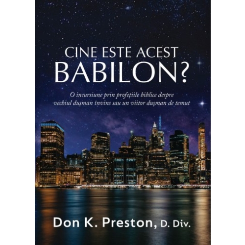 Cine este acest Babilon? - Don K. Preston