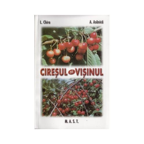 Ciresul si visinul - L. Chira, A. Asanica