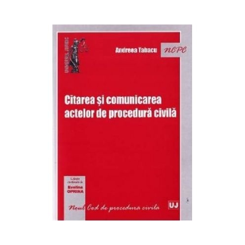 Citarea si comunicarea actelor de procedura civila - Andreea Tabacu