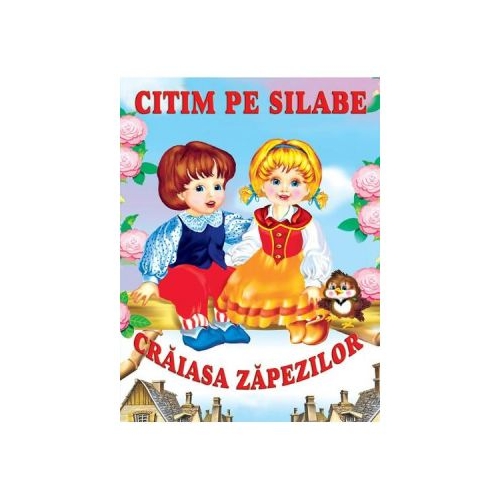 Citim pe silabe: Craiasa Zapezilor, editura Bibilion. Carti educative si de povesti pentru copii