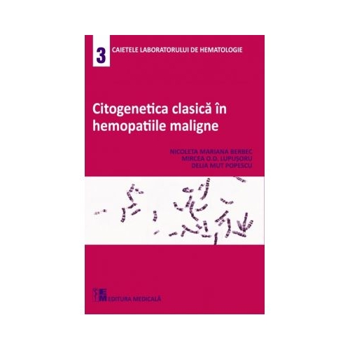 Citogenetica clasica in hemopatiile maligne - Nicoleta Mariana Berbec