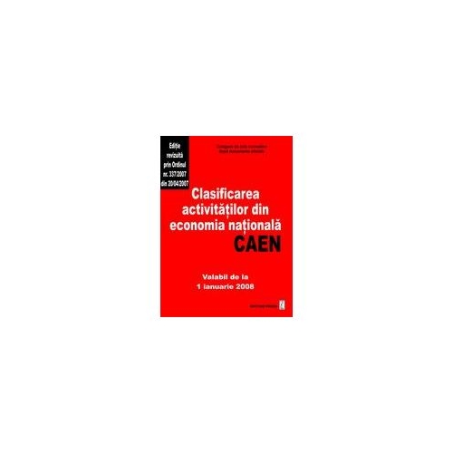 Clasificarea activitatilor din economia nationala - CAEN - Culegere de acte normative