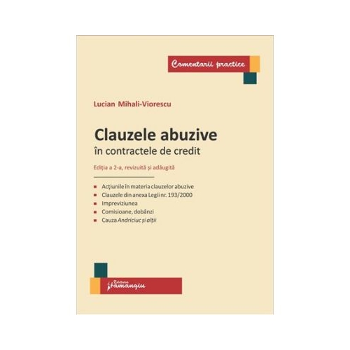 Clauzele abuzive in contractele de credit. Editia a 2-a revizuita si adaugita (Lucian Mihali Viorescu)
